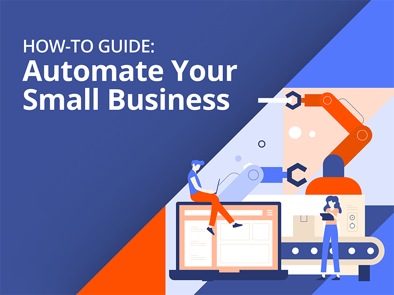 How-to Guide: Automate Your Small Business